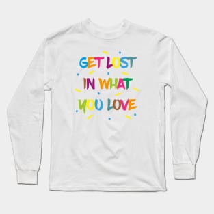 Get lost Long Sleeve T-Shirt